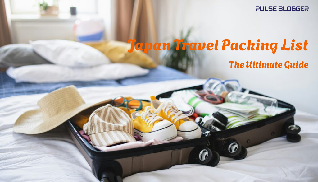 The Ultimate Travel Packing Guide on a Visit to Japan