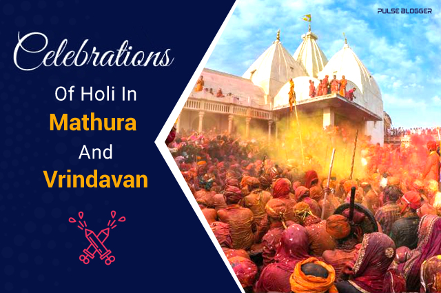 Holi Festival at Mathura and Vrindavan
