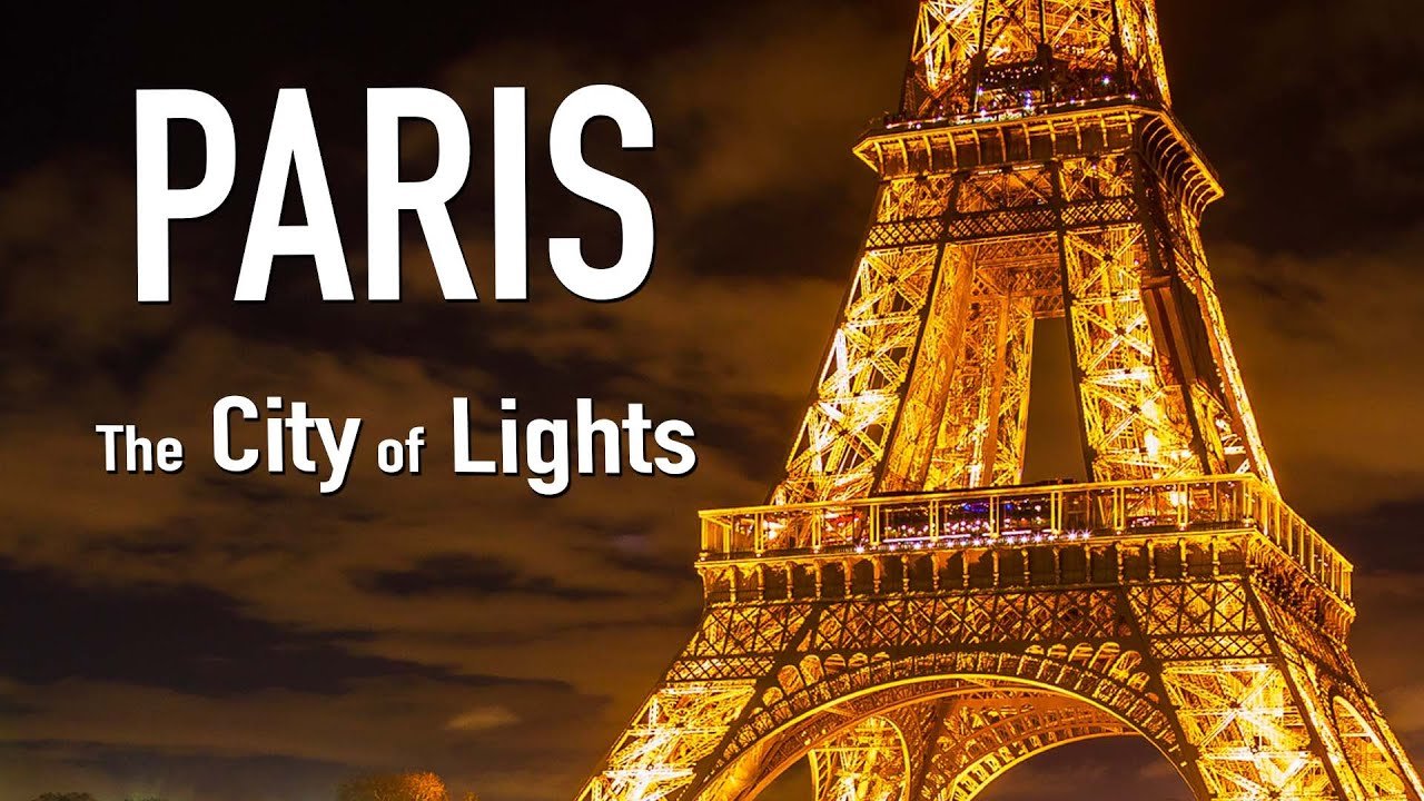 Paris: The City of light